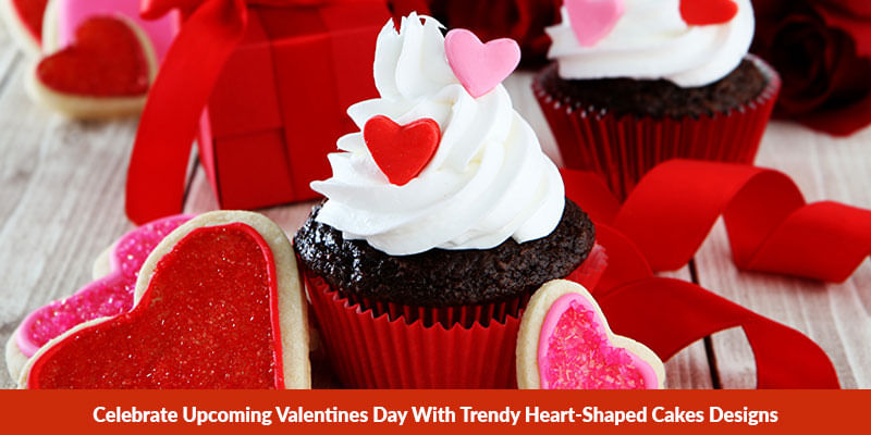 Celebrate Upcoming Valentine's Day With Trendy Heart-Shaped Cakes Designs